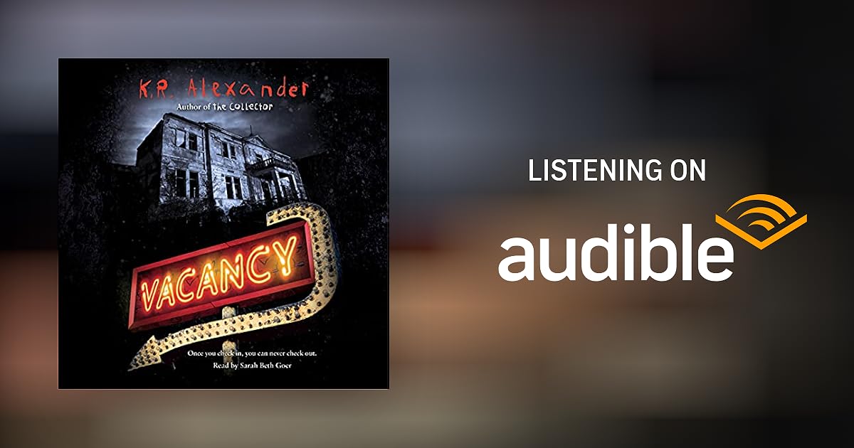 Vacancy by K. R. Alexander Audiobook